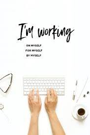 New Year S Resolutions Working On Myself For Myself Reminder Quotes Inspirational Words Quotes