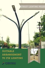 Street Light Poles From Pyrotech Electronics Are Best Suited For Following Applications Hotels Parking Lots Public Areas E Street Light Outdoor Light Pole