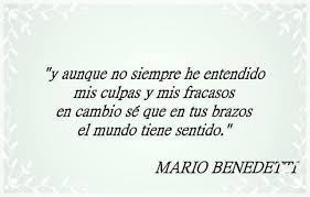 Resultado De Imagen Para Frases Cortas Mario Benedetti Frases Mario Benedetti Poemas Frases Bonitas
