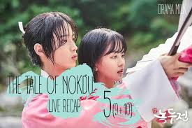 The Tale Of Nokdu Episode 5 9 10 Live Recap Drama Milk