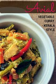 Avial Aviyal Kerala Mixed Vegetable Curry Recipe Vegetable Curry Vegetable Curry Recipes Diy Food Recipes