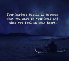 The Heart And Mind Battle Mind And Heart Quotes Battle Quotes Strong Words