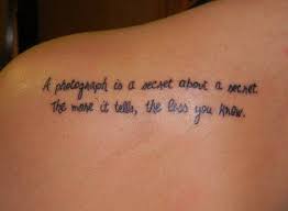 Hipster Tattoos Tumblr Photographs Are Like Secrets Inspirational Tattoos Meaningful Tattoo Quotes Good Tattoo Quotes