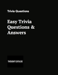 Massachusetts fun trivia questions answers. 250 Easy Trivia Questions And Answers Thought Catalog