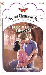 Forbidden Dream (Second Chance at Love No. 294) by Karen Keast | Goodreads