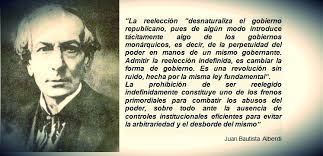 Av juan bautista alberdi 6294. Juan Bautista Alberdi La Reeleccion Desnaturaliza El Gobierno Republicano Pues De Algun Modo Introduce Tacitam Abraham Lincoln Historical Figures Historical