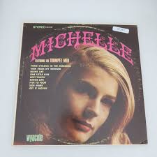 Michelle Self Titled LP Vinyl Record Album