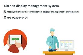 Ikonnect Kitchen Display Management System Kds Can Help Improve Your Sales Order Accuracy And Make Order Co Or Kitchen Display System Management