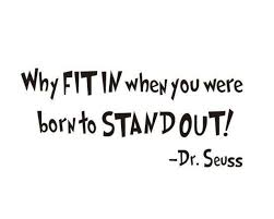 Why Fit In When You Were Born Quote Dr Seuss Inspirational Vinyl Wall Sticker