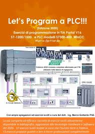 Let S Program A Plc Edizione 2020 Esercizi Di Programmazione In Tia Portal V16 S7 1200