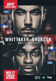 Tuesday, the ufc released the official poster for the event, which features … Ufc Fight Night Whittaker Vs Brunson Wikiwand