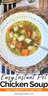 Instant Pot Low Carb And Keto Chicken Soup Recipe Comfort Food Ketogenic Recipes Dinner Dinner Recipes Healthy Low Carb