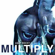 Asap Rocky Feat Juicy J Multiply Mp3 Flac Download Free