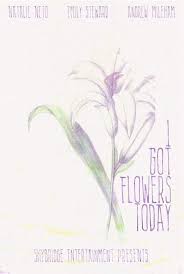 I got flowers today reflection. I Got Flowers Today Short 2017 Imdb