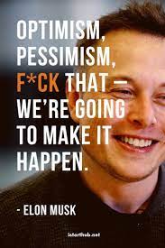 51 Elon Musk Quotes On Innovation And Success Istarthub Elon Musk Quotes Elon Musk Business Quotes