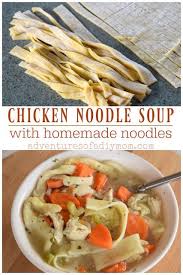 Chicken Noodle Soup Recipe Homemade Noodles For Soup Homemade Noodles Chicken Noodle Soup