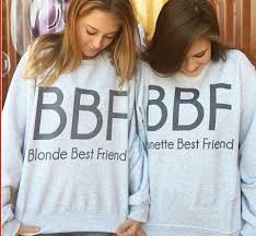 Julia __ (be) here since last summer. Women Hoodies Brunette Best Friends Bbf Women Pullovers Bff Blonde Best Friend Print Harajuku Girl Friends Sweatshirt Wish