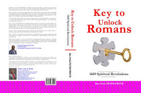 Romans under lock and key? Unlock Romans 1449 Spiritual Revelations Dr Peter Pryce Bible Lectures