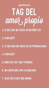 Tag Del Amor Propio Preguntas Para Whatsapp Retos Para Instagram Verdad Y Reto
