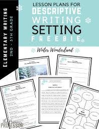 Descriptive Writing Lesson A Winter Setting Teachwriting Org Descriptive Writing Writing Lessons Descriptive Writing Activities