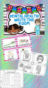 Dental Health Write The Room Dental Health Cool Writing Dental Health Activities