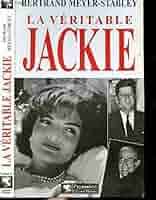 Amazon.com: Veritable jackie (La): 9782857045892: meyer-stabley bertrand:  Books