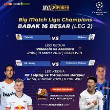 4 Big Match Tersaji Di Babak 16 Besar Liga Champions Di 2020 Valencia Madrid Genoa