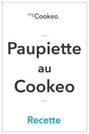 Paupiette Au Cookeo La Meilleure Recette Recette Recette Recette Cokeo Riz Au Lait