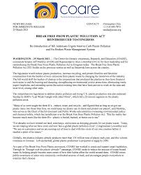 .to tackle plastic pollution this year both through the break free from plastic pollution act and by securing support from the administration for a global plastics to hold corporations accountable for their pollution, and require producers of plastic products to design, manage, and finance waste and. Coare Break Free From Plastic Pollution Act