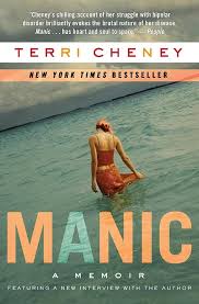 Manic: A Memoir: Cheney, Terri: 9780061430275: Amazon.com: Books