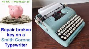 Repair Typewriter Key (Smith-Corona) - Youtube