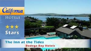 the inn at the tides bodega bay hotels california