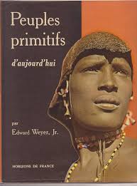 Amazon.com: Peuples primitifs d'aujourd'hui.: Edward Weyer Jr.: Libros