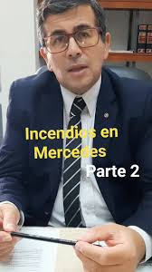 INCENDIOS EN MERCEDES , Hablo en...