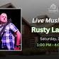 Live Music with Rusty Laffoon