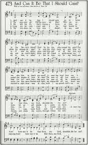And Can It Be That I Should Gain Hymn Music Hymns Lyrics Gospel Song Lyrics