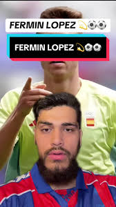Fermin Lopez: Impressive Goals vs Japan