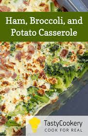 Ham Broccoli And Potato Casserole Recipe Potatoe Casserole Recipes Leftover Ham Recipes Broccoli Recipes Casserole