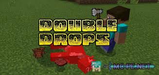 Recommend paying attention to the loot randomizer mod for minecraft. Double Drops Addons Mcpe Minecraft Pocket Edition Downloads