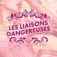 Les Liaisons Dangereuses event image