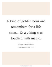 Golden Hour Quotes Sayings Golden Hour Picture Quotes