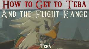Zelda BotW * How to get to Teba and the Flight Range * Breath of the Wild -  YouTube