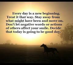 You have the power and the time to shape your life. Quotes About Brand New Day 41 Quotes