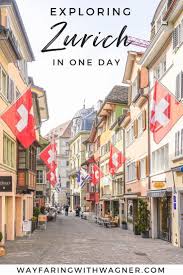 One Day In Zurich A Walking Tour Of Old Town Switzerland Travel Zurich Old Town Travel