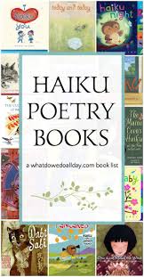 Recycled paper, pencil, colored pencils, crayons, marker, watercolor paper discuss the structure of haiku poems with students (first line has 5 syllable; Haiku Poetry Books For Kids