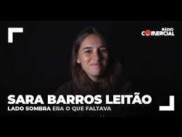 Sara barros leitão saiu em defesa de sofia arruda depois de a atriz ter denunciado ser vítima de assédio sexual numa televisão portuguesa. Radio Comercial Sara Barros Leitao No Lado Sombra Youtube