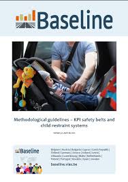 Baseline Project Methodological Guidelines Kpi Safety Belts And Child Restraint Systems Asia And Pacific Road Safety Observatory Aprso