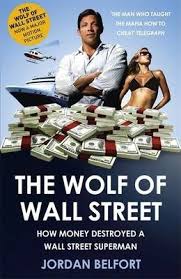 This could have been a punchy read. The Wolf Of Wall Street Jordan Belfort 9780340953754