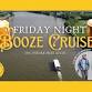 Friday Night Booze Cruise on the Sandpiper