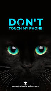 Choose from a curated selection of cat wallpapers for your mobile and desktop screens. Don T Touch My Phone Cute Cats Wallpaper Dont Touch My Phone
